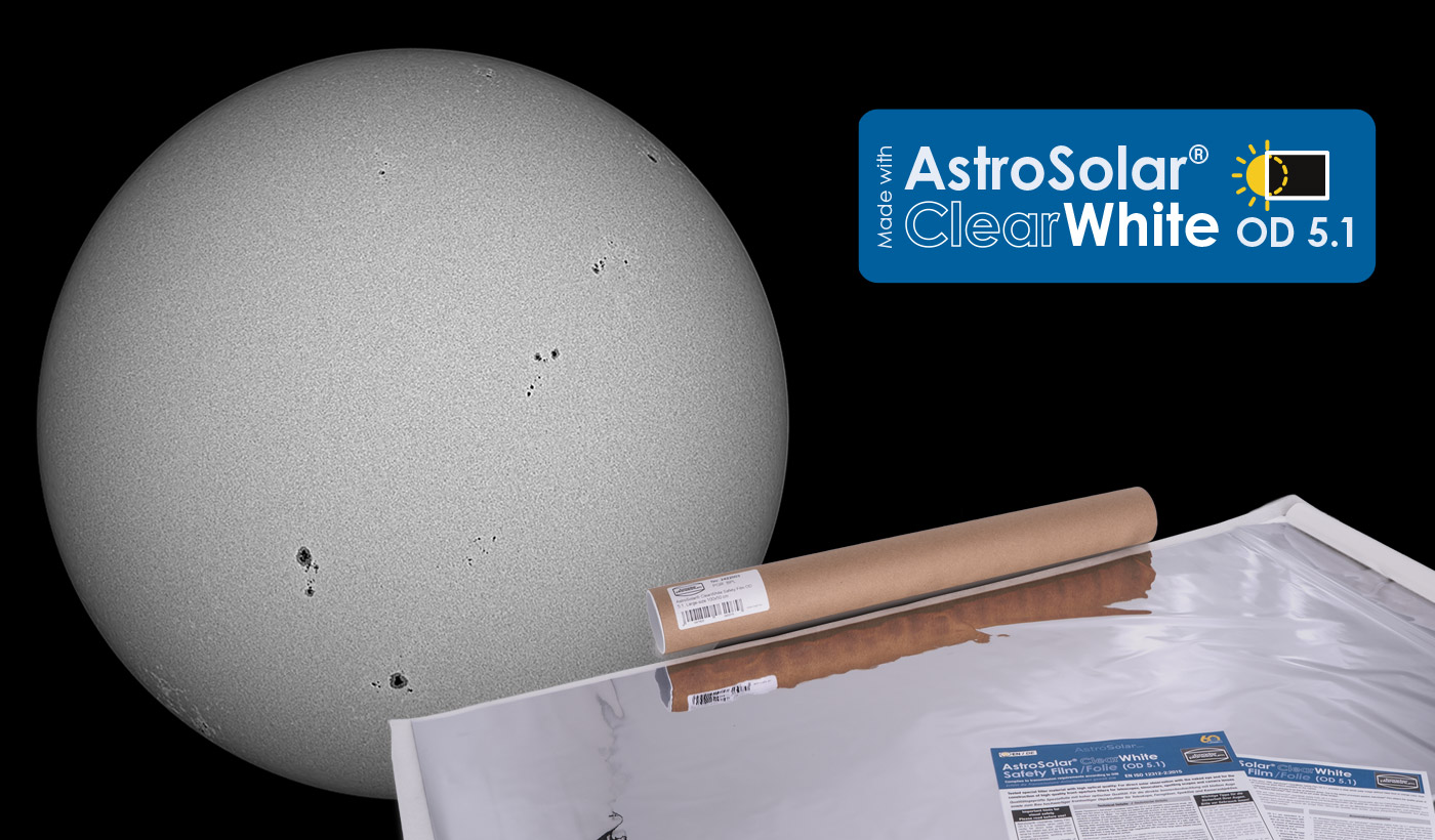 Erste Eindrücke zur AstroSolar® ClearWhite Safety Folie OD 5.1